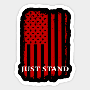 Just Stand American Flag Sticker